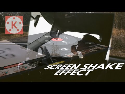 Screen Shake Effect in Kinemaster