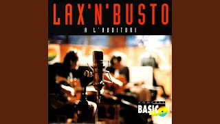 Miniatura de vídeo de "Lax'n'Busto - Més que la Meva Sang (Live)"