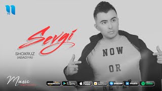 Shoxruz (Abadiya) - Sevgi (audio 2020)