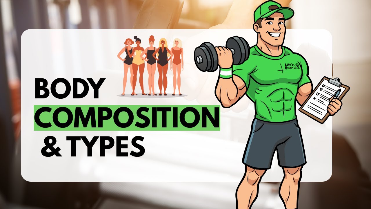 Body Composition & Types Explained Muscle, Fat & How Your Shape Changes ...