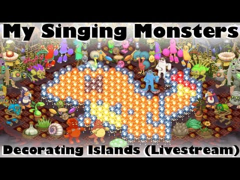 My Singing Monsters - Decorating My Islands (Livestream) - YouTube
