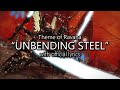 Unbending steel with official lyrics ravana theme  final fantasy xiv