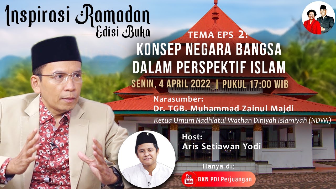 EPS 02 BUKA bersama Tuan Guru Bajang : Konsep Negara Bangsa dalam Perspektif Islam