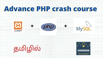 php complete tutorial in tamil|php advanced tutorial in tamil|php course in tamil|Codebinx