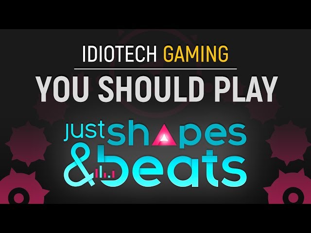 Just Shapes & Beats Review: Beats-em'-Up - We Got This Covered