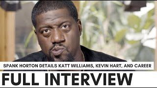 Spank Horton On Katt Williams Beef, Divorce, Kevin Hart, The Plastic Cup Boyz & Career