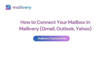 How to Connect Your Mailbox in Mailivery