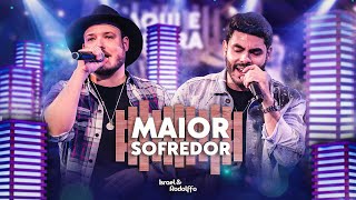 Israel & Rodolffo - Maior Sofredor (Aqui e Agora)