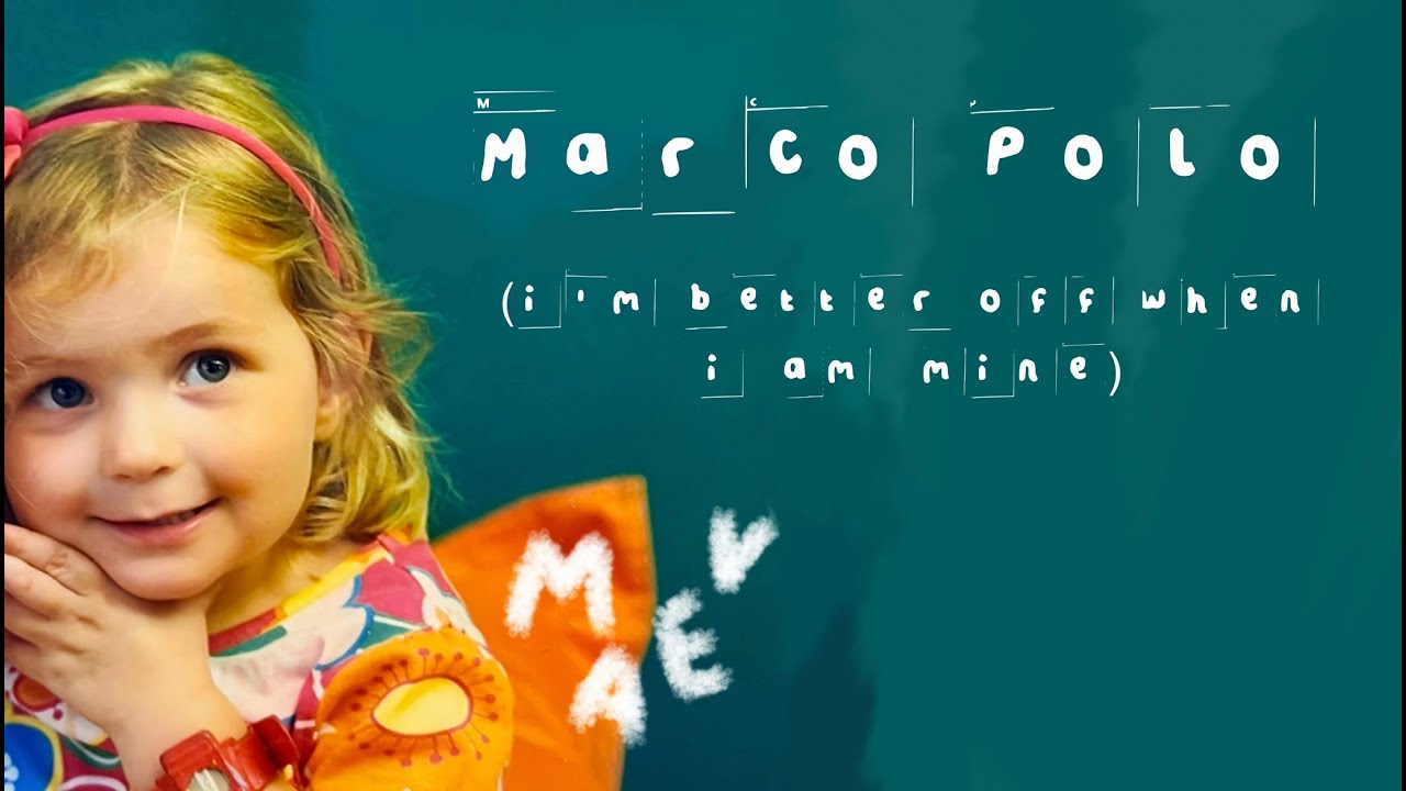 Watch Marco Polo (I'm Better Off When I Am Mine) - MAEV Official Lyric Video on YouTube Watch Marco Polo (I'm Better Off When I Am Mine) - MAEV Official Lyric Video on YouTube