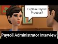 Accounting (Payroll Administrator) Interview conversation  #upgradingway #interviewquestionandanswer
