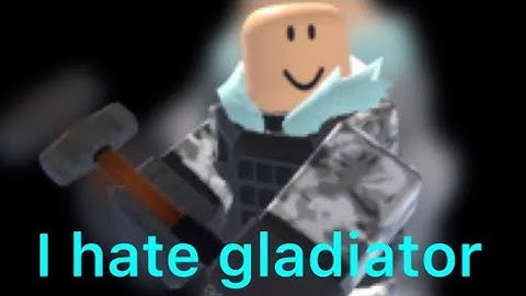 Sledger Vs Gladiator