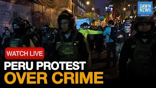 🔴 LIVE: Peru Protests in Lima | Gen Z March Against Crime & Corruption