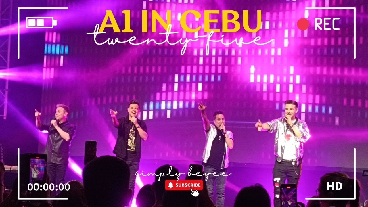 A1 LIVE IN CEBU 2023 TWENTY-FIVE | lifeisbeyeeutiful - YouTube