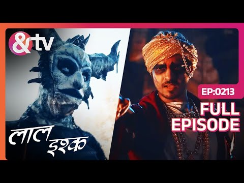 Laal Ishq | Ep. 213 | Golba ने किया Samar को Palantari तक Follow| & TV