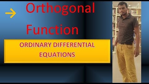 ||Ordinary Differential Equations|| Orthogonal Functions examples in English.