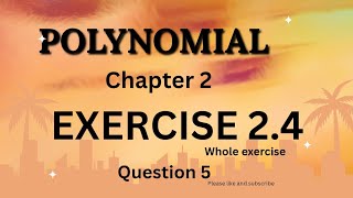 Polynomial ll chapter 2 l class-9 ll exercise 2.4 ll question 5 llll