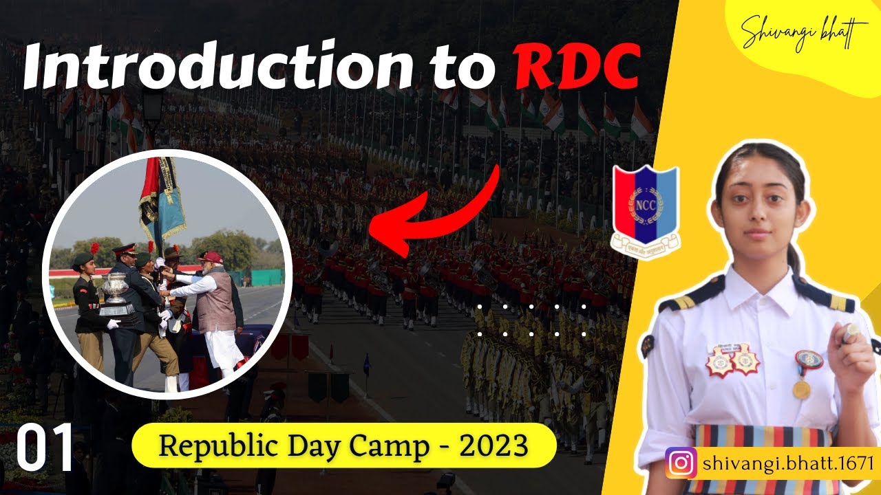 01 Introduction to Republic Day Camp RDC 2023 YouTube
