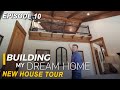 Ep 10 Building My Dream Home - New House Tour, Design Ideas, Tips!