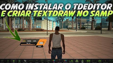 COMO INSTALAR O TDEDITOR EM 2025 ATUALIZADO E CRIAR TEXTDRAW PARA SEU SERVER DE SAMP😱