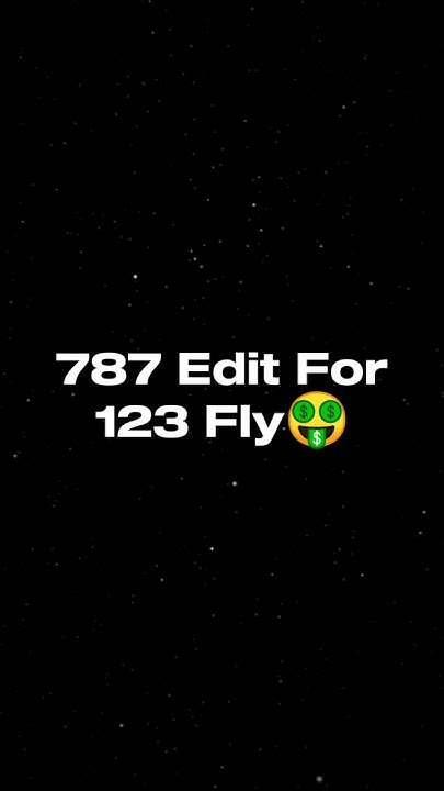 787 Edit For @123Fly.aviation🤑🔥🔥 #aviation #collab #edit - YouTube