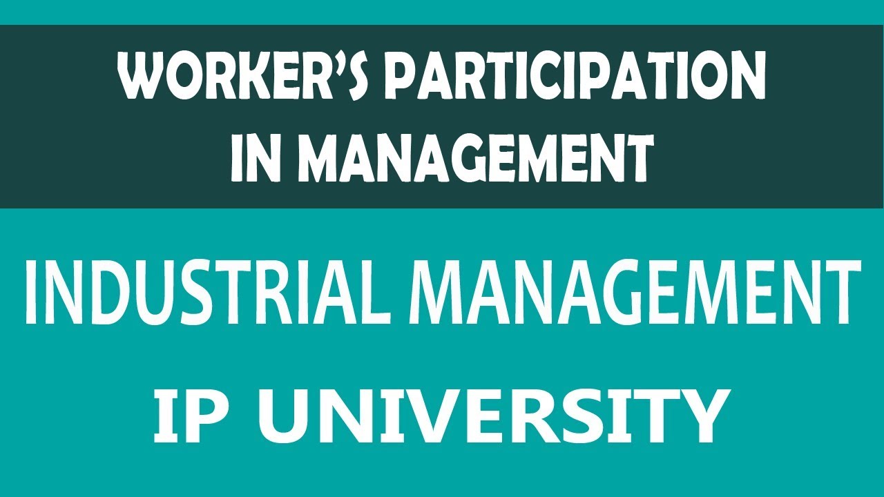 Labour Management Cooperation Industrial Management Complete Playlist Labour Management Cooperation Industrial Management Complete Playlist