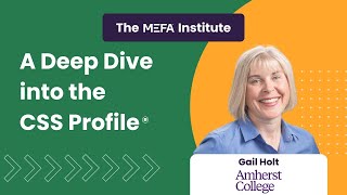 MEFA Institute:  A Deep Dive into the CSS Profile