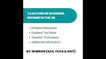 Taxation of Dividend Income (ACCA F6, P6 (UK tax), ACA