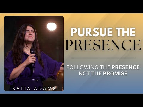 Living in the Presence of God | Katia Adams
