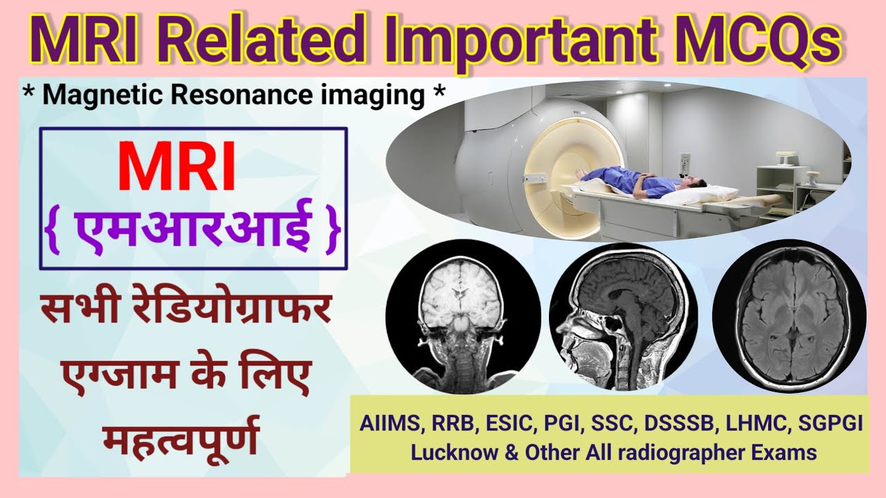 MRI Related Important questions & Answers # Magnetic resonance imaging #MCQs #radiographer_exam 