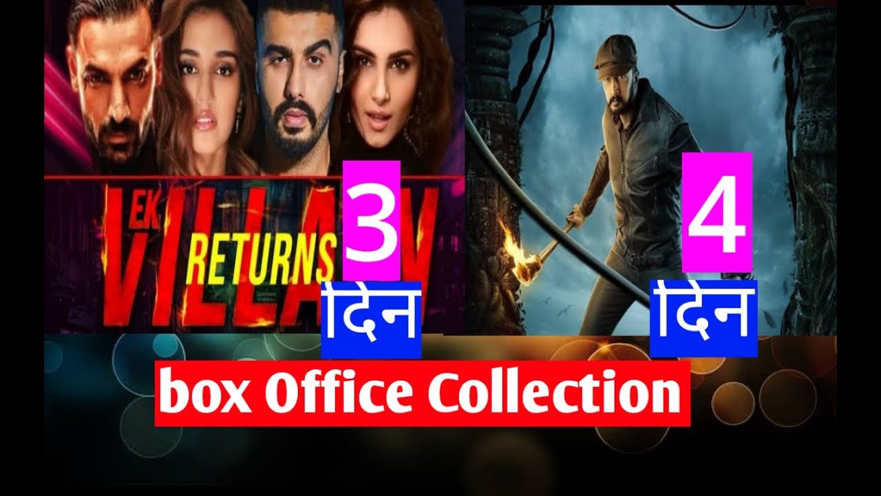 Ek Villain Returns vs Vikrant Rona box Office Collection, Ek Villain Returns box Office Collection,