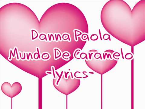 Danna Paola-Mundo de caramelo lyrics