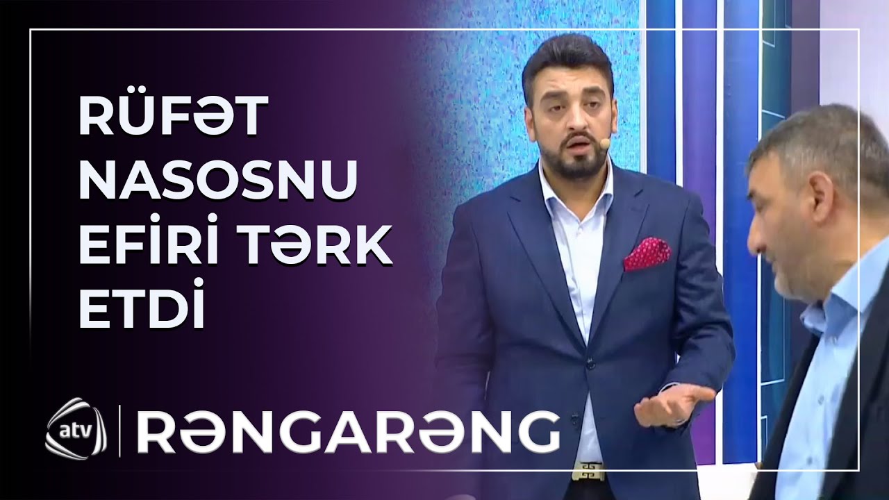 Rüfət Nasosnu EFİRİ TƏRK ETDİ / Rəngarəng