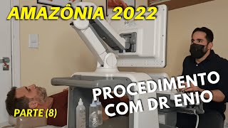 DR ENIO TREATMENT IN MANAUS (PART 8) AMAZONAS 2022