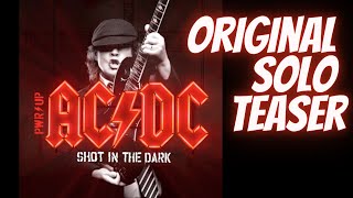 AC/DC SHOT IN THE DARK SOLO TEASER #2 !!! ORIGINAL