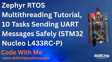 Zephyr RTOS 10 Task(Multithreading) Tutorial | 10 Tasks Sending UART Messages(STM32 Nucleo L433RC-P)