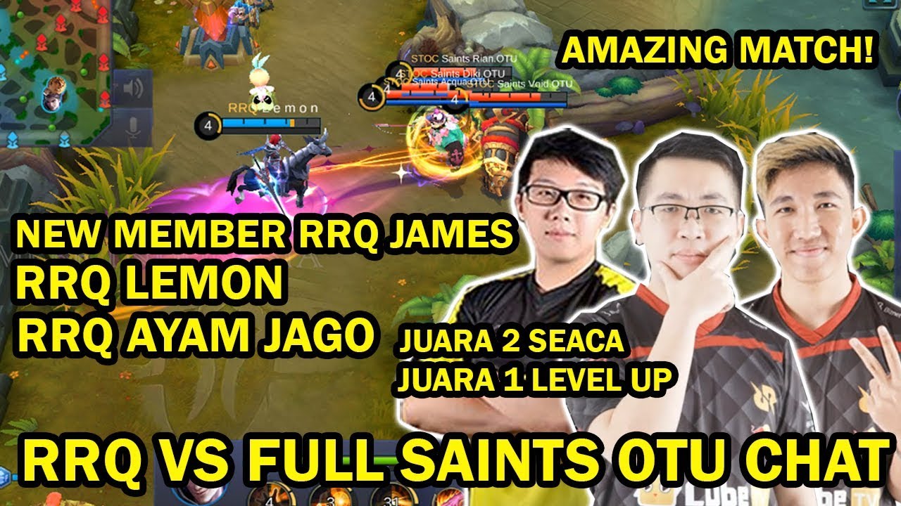 RRQ VS SAINTS OTU CHAT! ADA NEW MEMBER RRQ JAMES! AMAZING GAMEPLAY!