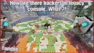 Minecraft legacy console | Theres hackers (Tumble)
