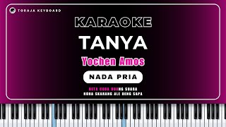 Download Lagu KARAOKE - TANYA || NADA PRIA - Yochen Amos || Lirik Berjalan MP3 Download Lagu KARAOKE - TANYA || NADA PRIA - Yochen Amos || Lirik Berjalan MP3