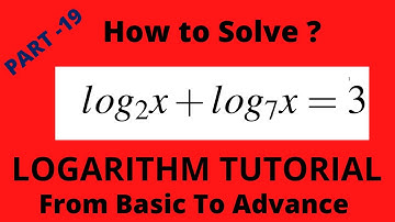 How to solve logarithm equation with different bases,solving logarithmic equations PART-19