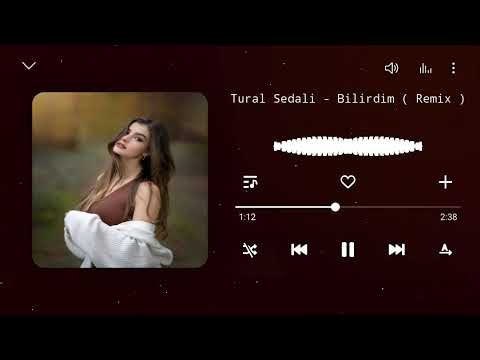 Azeri Remix 2022 ( Bilirdim ) Tural Sedali - Tiktok Trendi