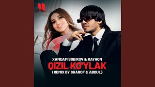 Qizil Ko'ylak (Remix By Sharof & Abdul)
