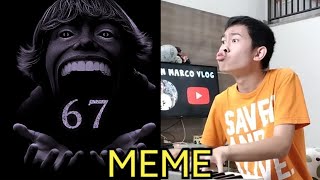 67 MEME.