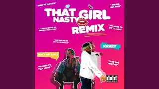 That Girl Nasty (Remix)