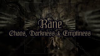BANE \\ Chaos, Darkness & Emptiness