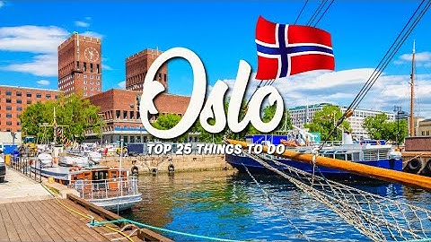 TOP 25 Things To Do In Oslo 🇳🇴 Travel Guide