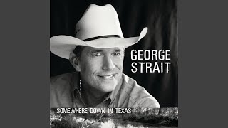 Video thumbnail of "George Strait - Texas"