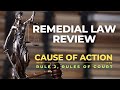 Cause of action  remedial law review