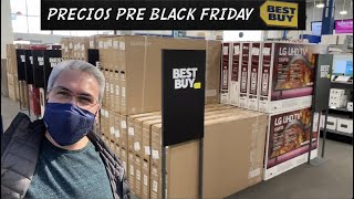 Vamos a BEST BUY precios PRE BLACK FRIDAY