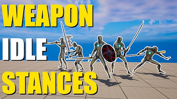 How To Change Stance Based On Weapon In UE5