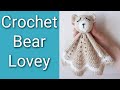 Crochet Bear Lovey, How To Crochet A Bear Lovey/Security Blanket [Crochet Lovey]